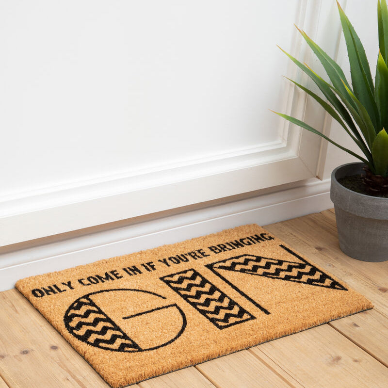 Only Come In If You’re Bringing Gin Doormat
